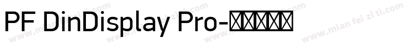 PF DinDisplay Pro字体转换